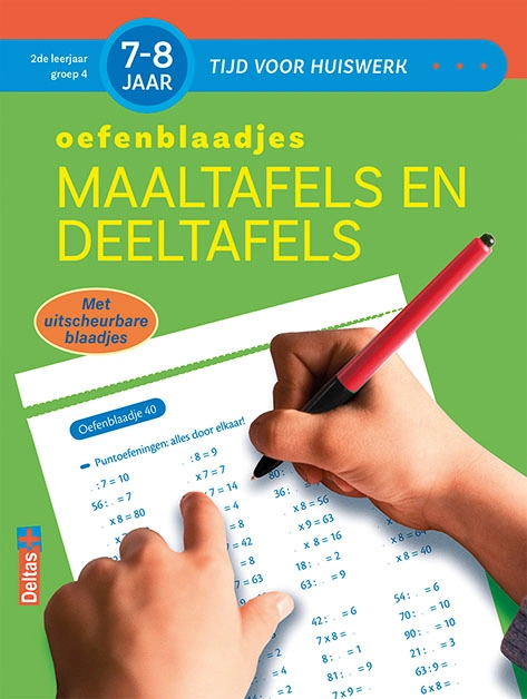 Tijd voor huiswerk - Oefenblaadjes maaltafels en deeltafels (7-8 j.)