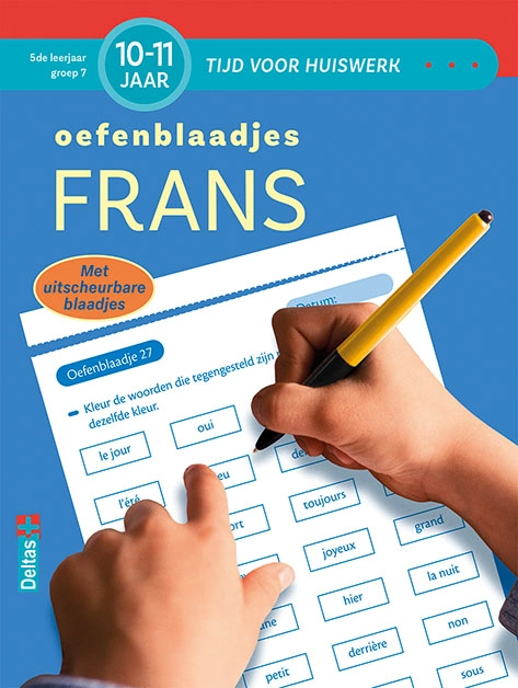 Tijd voor huiswerk - Oefenblaadjes Frans (10-11 j.)